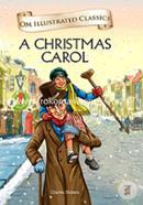 A Christmas Carol: Illustrated Classics