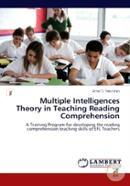 Multiple Intelligences Theory in Teaching Reading Comprehension