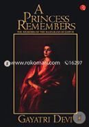 A Princess Remembers: The Memoirs Of The Maharani Of Jaipur image