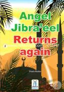 Angel Jibraeel Returns Again