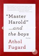 Master Harold and the Boys: A Play 
