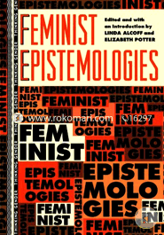 Feminist Epistemologies (Paperback)