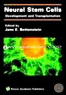 Neural Stem Cells: Development And Transplantation