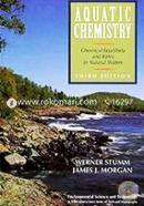 Aquatic Chemistry: Chemical Equilibria and Rates in Natural Waters (Environmental Science and Technology: A Wiley–Interscience Series of Textsand Monographs) image