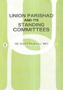 Union Parishad And Its Standing Committees