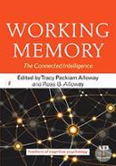 Working Memory: The Connected Intelligence 