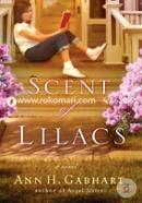 Scent of Lilacs: A Novel