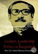 Leaders, Leadership and Politics in Bangladesh