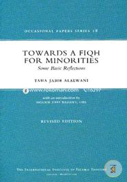 Towards A Fiqh For Minorities: Some Basic Reflections 
