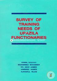 Survey of Training Needs of Upazila Functionaries