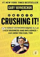 Crushing It!: How Great Entrepreneurs Build Their Business and Influence-and How You Can, Too image
