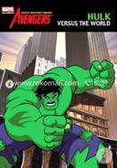 Marvel: The Avengers Hulk Versus The World