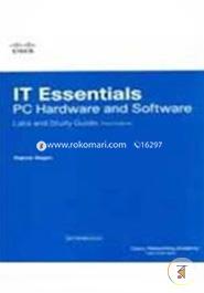 It Essentials: Pc Hardware And Software Labs And Study Guide