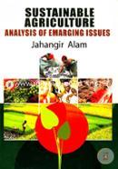 Sustainable Agriculture Analysis of Emarging Issues 