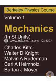Mechanics (In SI Units): Berkeley Physics Course Vol 1