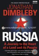Russia: A Journey to the Heart of a Land and its People