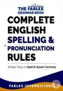 Complete English Spelling and Pronunciation Rules: Simple Ways to Spell and Speak Correctly: Volume 3