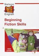 Nelson English : Red Level Beginning Fiction Skills