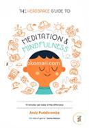 The Headspace Guide to... Mindfulness and Meditation image