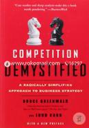 Competition Demystified: A Radically Simplified Approach To Business Strategy
