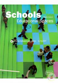Schools: Educational Spaces (Architecture in Focus)