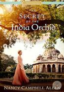 The Secret of the India Orchid (Proper Romance)