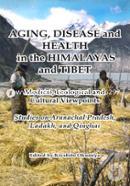 Aging, Disease And Health In The Himalayas And Tibet image