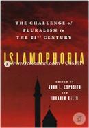Islamophobia: The Challenge of Pluralism in the 21st Century
