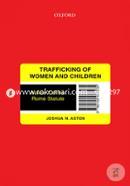 Trafficking of Women and Children: Article 7 of the Rome Statute