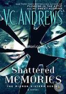 Shattered Memories (The Mirror Sisters Series)
