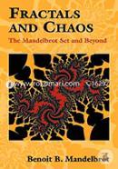 Fractals And Chaos: The Mandelbrot Set And Beyond