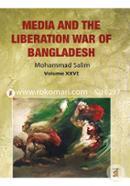 Media And The Liberation War Of Bangladesh (Volume-xxvi)
