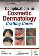 Complications In Cosmetic Dermatology - Crafting Cures
