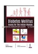 Diabetes Mellitus Issues for the Indian Woman
