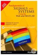 Fundamentals of Signals Systems Using the Web and Matlab 