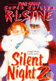 Silent Night 2 (Fear Street Super Chillers, No. 5)