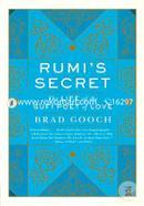 Rumi’S Secret Life