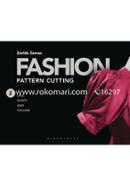 Fashion Pattern Cutting: Line, Shape and Volume 