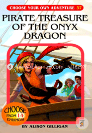 Pirate Treasure of the Onyx Dragon (Choose Your Own Adventure -37)