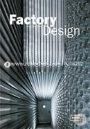 Factory Design (Architecture in Focus)