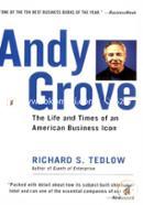 Andy Grove: The Life and Times of an American Business Icon