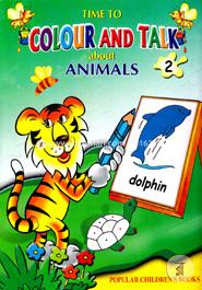 Colour And Talk About Animals 2