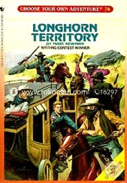 Longhorn Territory (Choose Your Own Adventure- 74)
