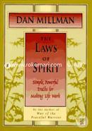 The Laws of Spirit: Simple, Powerful Truths for Making Life Work