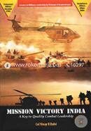 Mission Victory India : A Key to Quality Combat Leadership