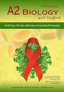 A2 Biology With Stafford: Unit 4: On The Wild Side, Immunity and Forensics  image