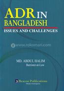 ADR in Bangladesh : Issues and Challenge 