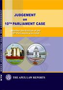 ALR’s Judgment on Tenth Parliament Cases