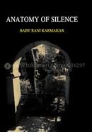 ANATOMY OF SILENCE
