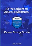 AZ-900 Microsoft Azure Fundamental: Exam Study Guide